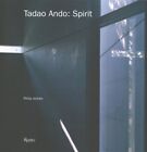 Tadao Ando : Spirit; Places for Meditation and Worship, Hardcover by Jodidio,...