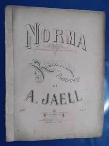 ALFREDO JAELL _ "" NORMA "" REMINISCENZE PER PIANOFORTE - Picture 1 of 3