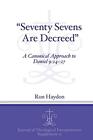 "Seventy-Sevens Are Decreed": A Canonic..., Haydon, Ron
