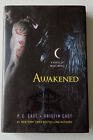 House of Night Novels Ser.: Awakened : A House of Night Novel by Kristin Cast...