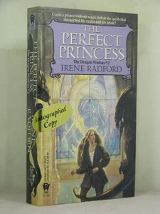 1st,signed by 2(auth,art),Dragon Nimbus 2:Perfect Princess by Irene Radford(1995 - Imagen 1 de 3