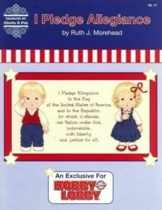 Cross Stitch Designs Gloria & Pat I Pledge Allegiance Pattern Book Ruth Morehead - Picture 1 of 1