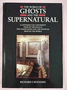 The World Of Ghosts And The Supernatural by Richard Cavendish- Hardcover book - Picture 1 of 11