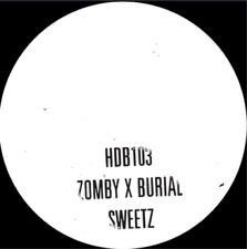 Zomby & Burial Sweetz (Vinyl) Limited  10" Single