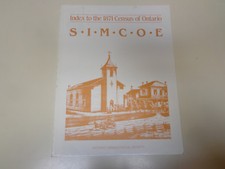 Simcoe County – Index to the 1871 Census of Ontario Genealogy Reference