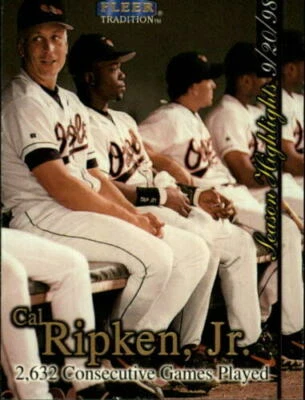 #U8 Cal Ripken Jr. ORIOLES 1998 Fleer Tradition UPDATE  2131 Record 2.632 Games - Image 1 of 2