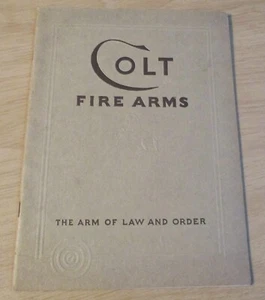 VTG 1932 COLT FIRE ARMS~'The ARM of LAW and ORDER'~Revolvers/Pistols CATALOG~RR - Picture 1 of 21