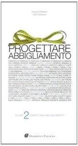 Progettare Abbigliamento. Vol. 2 Giulio Palmisano Youcanprint 2012 - Bild 1 von 1