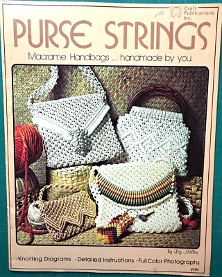 1976 PURSE STRINGS Macrame Handbags Handmade by You Macrame Patterns LIZ MILLER - Image 1 of 4
