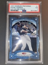 Frank Thomas 1997 Donruss Preferred Cut To The Chase die cut PSA 7 only 4 higher