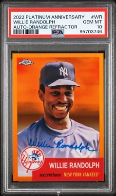Willie Randolph - 2022 Platinum Anniversary Autograph Orange Refractor  PSA 10 - Image 1 of 2