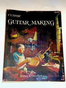 Vintage klassischer Gitarrenbau signiert Arthur E Overholtzer 1974 1. Druck weich - Bild 1 von 12