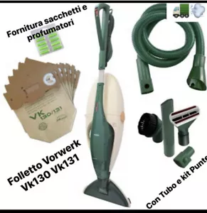 ASPIRAPOLVERE FOLLETTO VORWERK VK130 VK131 CON GARANZIA TUBO KIT PUNTE SACCHETTI - Foto 1 di 5