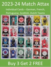 2023-24 Match Attax Soccer Cards - Buy 3 Get 2 FREE German French Scottish Dutch