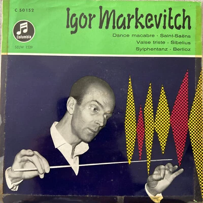 IGOR MARKEVITCH: Saint-Saens / Sibelius / Berlioz (EP Columbia C 50 152 / NM) - Bild 1 von 3