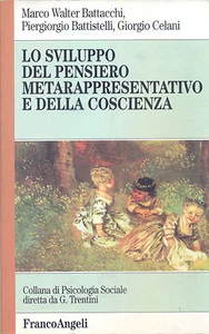 LO SVILUPPO DEL PENSIERO METARAPPRESENTATIVO E DELLA COSCIENZA AAVV 1°ED 1988 - Picture 1 of 1