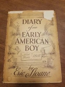 Diary of an Early American Boy by Eric Slone 1805 Copyright 1962 - Picture 1 of 12