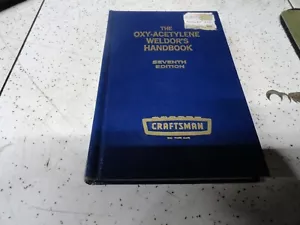 Craftsman, The Oxy-Acetylene Weldors Handbook, 1972 HC welding Book - Picture 1 of 2