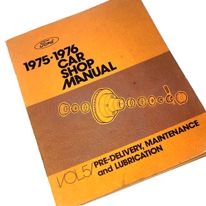 Ford Car Shop Manual 1975-1976 Vol 5 Pre-Delivery, Maintenance And Lubrication - Bild 1 von 10