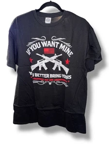 “If You Want Mine, You Better Bring Yours Patriotic TShirt  NWOT - Imagen 1 de 5