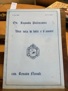 RENATO NICCOLI - ON. ROMOLO PALENZONA UNA VITA DI LOTTE E D'AMORE 5515 AUTOGRAF - Imagen 1 de 2