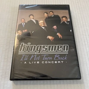 KINGSMEN - I'LL NOT TURN BACK A LIVE CONCERT (DVD, 2008) BRAND NEW-SEALED Gospel - Picture 1 of 3