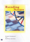 Geoffrey Lawrence Recoding Nature (Paperback)