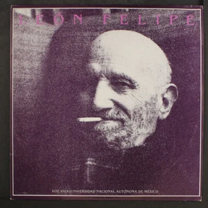 LEON FELIPE: voz viva UNIVERSIDAD NACIONAL DE MEXICO 12" LP 33 RPM - Picture 1 of 2