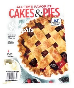 All-Time Favorite Cakes & Pies Magazine Sweet Delights 83 Delicious Recipes New - Picture 1 of 3