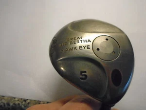 PRE~LOVED CALLAWAY BIG BERTHA HAWK EYE 5 WOOD ~ LADIES FLEX ~ GRAPHITE SHAFT. - Picture 1 of 6