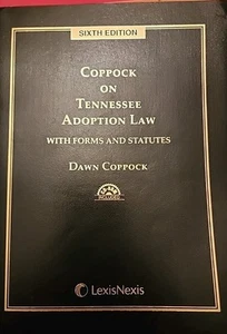 Coppock On Tennessee Adoption Law (2011, Tr Pbk) - Picture 1 of 6