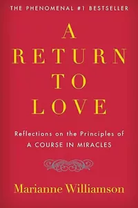 A Return to Love Reflections on the Principles Paperback - Picture 1 of 4
