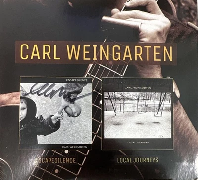 Carl Weingarten 'Escapesilence / Local Journeys' *new age guitar* (2CDs, 2018) - Image 1 of 2