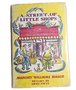 A Street of Little Shops by Margery Williams Bianco, Pictures by Grace Paull, Ha - Bild 1 von 5
