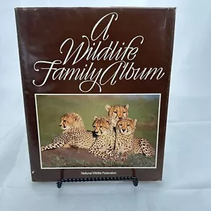 A Wildlife Family Album National Wildlife Federation 1981 Tierfotografie - Bild 1 von 13