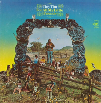 Tiny Tim - For All My Little Friends (LP, Album) (Very Good Plus (VG+)) 21989024 - Image 1 of 4