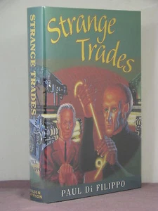 1st, signed by 3, Strange Trades by Paul Di Filippo (2001) signed by the author, - Picture 1 of 4