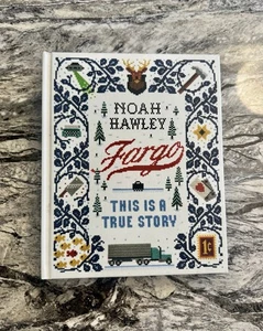 FARGO THIS IS A TRUE STORY NOAH HAWLEY HARD COVER 2019 - Picture 1 of 5