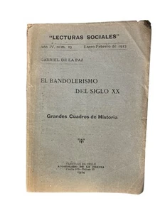 El bandolerismo del siglo XX Gabriel de la Paz Chile 1924 - Picture 1 of 3