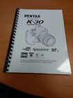Pentax K-30  Digital Camera Full Printed Manual 295 Pages Guide Handbook