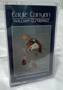 Eagle Canyon William Gutierrez Native American Flute Music 1995 Cassette Tape - Picture 1 of 5