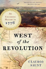 Claudio Saunt West of the Revolution (Taschenbuch) (US IMPORT)