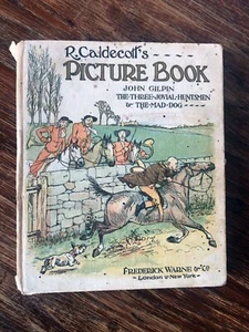 R. CALDECOTT Picture Book John Gilpin Three Huntsmen FREDERICK WARNE ca. 1920 - Foto 1 di 10