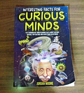 Interesting Facts for Curious Minds Book by Jordan Moore Paperback Trivia - Picture 1 of 7