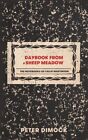 Daybook from Sheep Meadow : The Nots of Tallis Martinson, Paperback by Dimock...