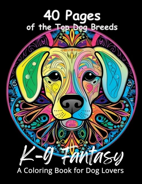 Savignano - K-9 Fantasy  A Coloring Book for Dog Lovers - New paperbac - X555z - Image 1 of 1