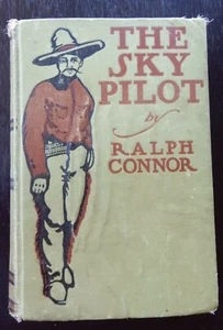 Ralph Connor THE SKY PILOT, TALES OF THE FOOTHILLS, Special Limited Edition 1899 - Picture 1 of 12