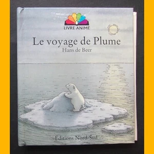 Livre animé LE VOYAGE DE PLUME Hans de Beer 1997 - Picture 1 of 6