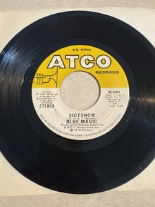 Blue Magic "Sideshow" 45 Record on ATCO Label...70s Soul Hit in VG+ - Picture 1 of 2