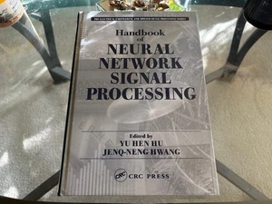 Y. HU & J. HWANG - Handbook of Neural Network Signal Processing  | NEW - Imagen 1 de 6